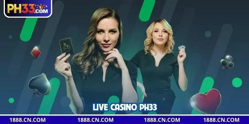 Live Casino PH33