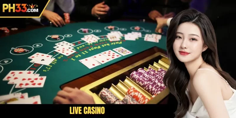 Live Casino PH33