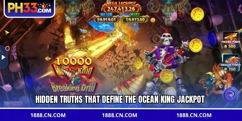 Hidden truths that define the Ocean King Jackpot