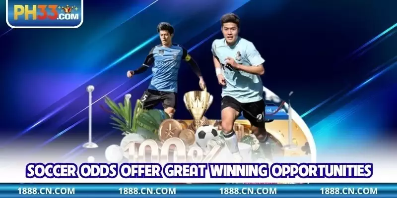 Soccer odds offer great winning opportunities