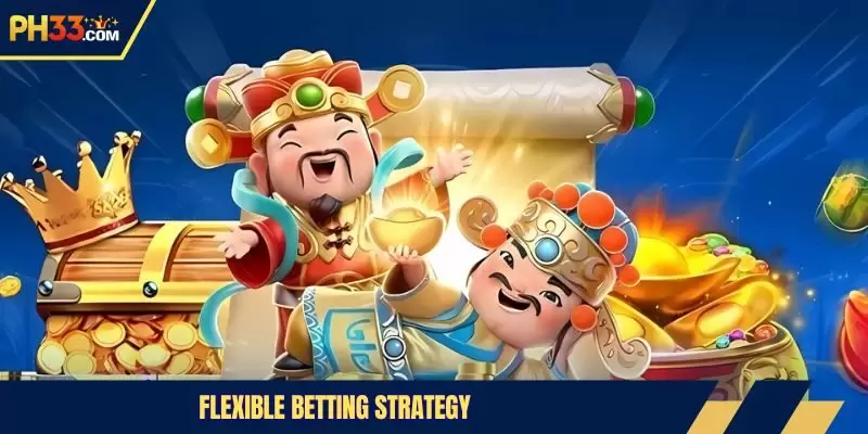 Flexible betting strategy