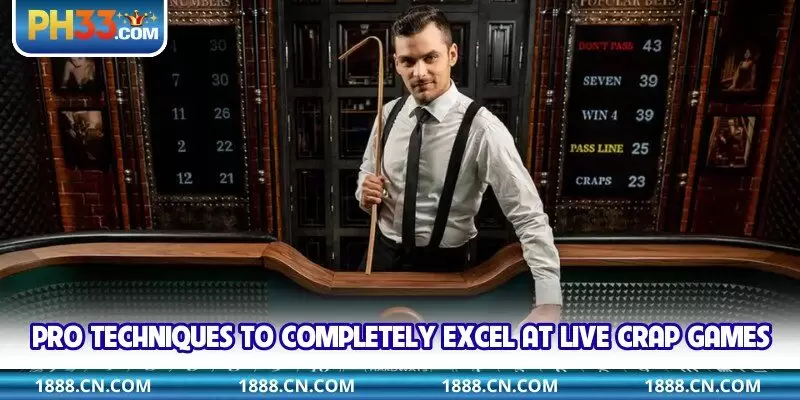 Pro techniques to completely excel at live crap games
