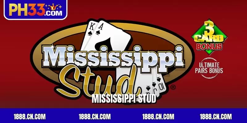 Mississippi Stud