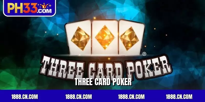 Three Card Poker