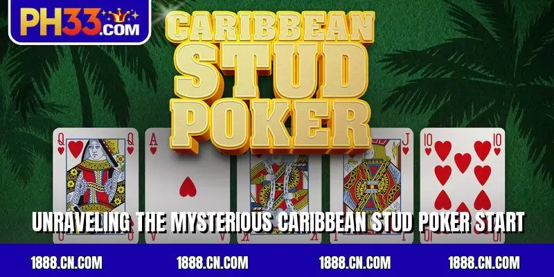 Unraveling the mysterious Caribbean Stud Poker start