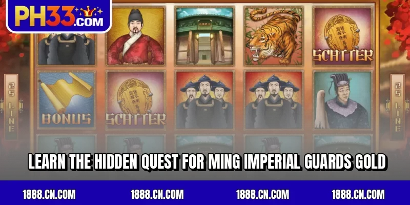 Learn the hidden quest for Ming Imperial Guards gold