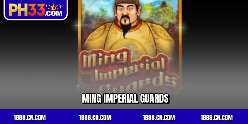 Ming Imperial Guards