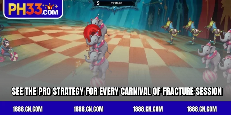 See the pro strategy for every Carnival of Fracture session